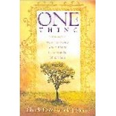 One Thing : How to Keep Your Faith in a World of Chaos by Pierce, Chuck D.; Pierce, Pamela J. 